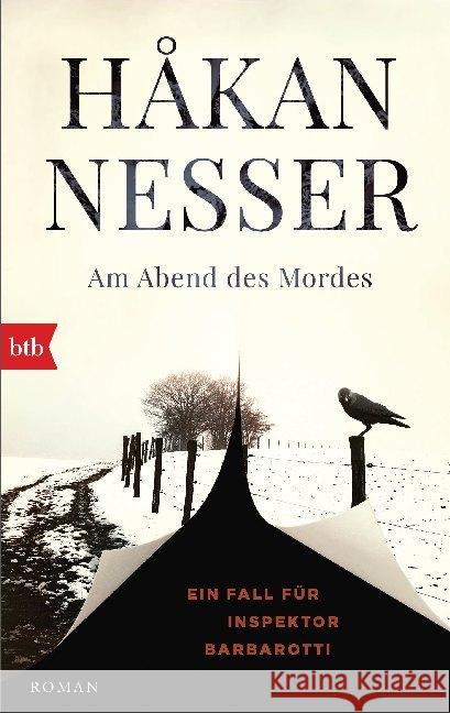 Am Abend des Mordes : Ein Fall für Inspektor Barbarotti. Roman Nesser, Håkan 9783442719884 btb