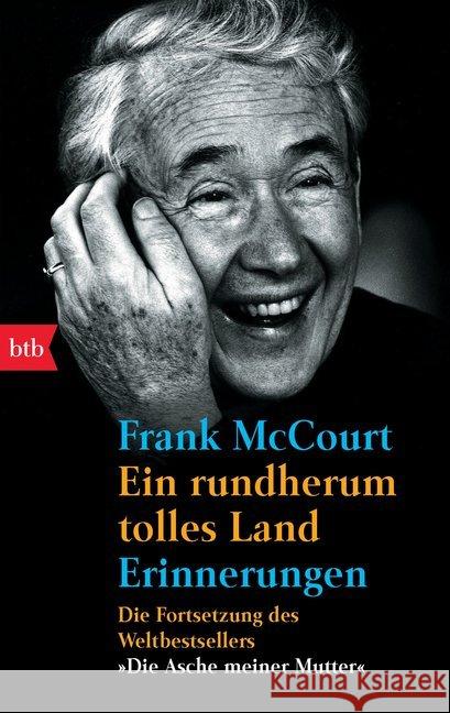 Ein rundherum tolles Land : Erinnerungen McCourt, Frank Hermstein, Rudolf  9783442725458