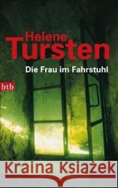 Die Frau im Fahrstuhl : Deutsche Erstausgabe Tursten, Helene Wolandt, Holger  9783442732579