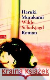 Wilde Schafsjagd : Roman Murakami, Haruki Ortmanns, Annelie  9783442734740 btb