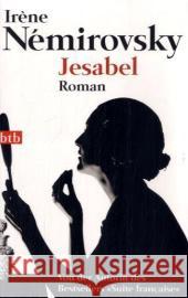 Jesabel : Roman Némirovsky, Irène Moldenhauer, Eva  9783442737789 btb