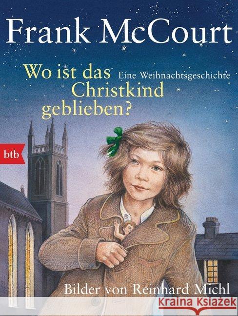 Wo ist das Christkind geblieben? McCourt, Frank 9783442739684