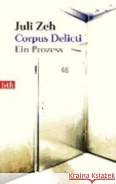 Corpus Delicti : Ein Prozess Juli Zeh 9783442740666 btb