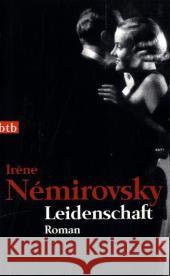 Leidenschaft : Roman Némirovsky, Irène 9783442742424