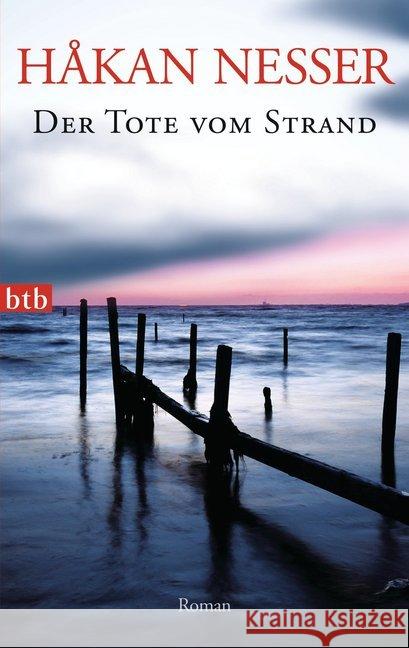 Der Tote vom Strand : Roman Nesser, Håkan 9783442742790 btb