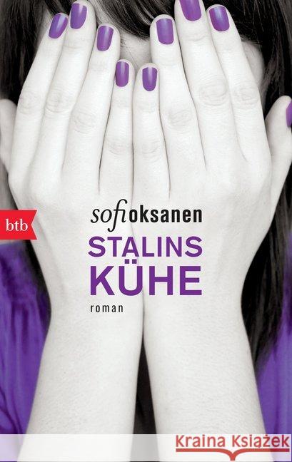 Stalins Kühe : Roman Oksanen, Sofi 9783442743643