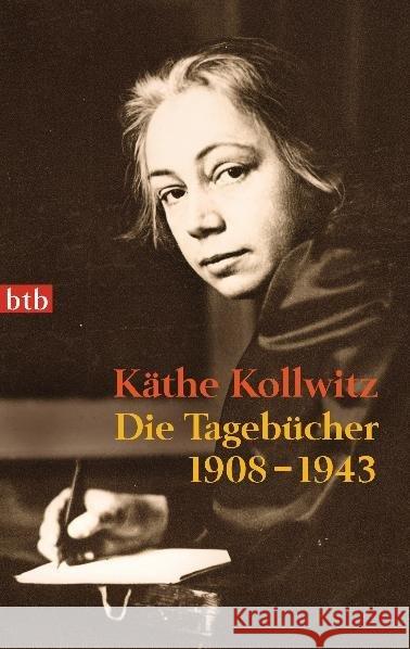Die Tagebücher : 1908-1943 Kollwitz, Käthe 9783442744084 btb