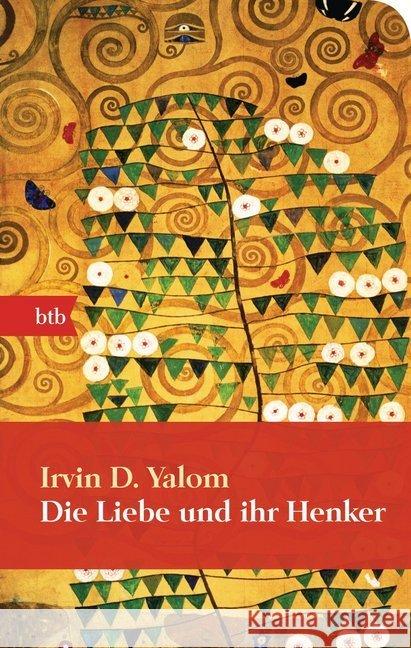 Die Liebe und ihr Henker, Geschenkausgabe Yalom, Irvin D. 9783442746279