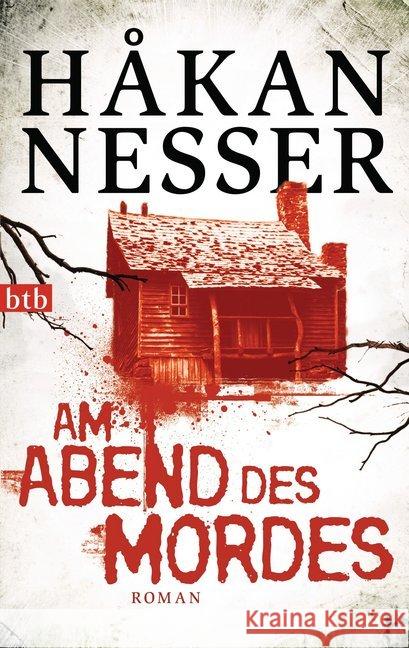 Am Abend des Mordes : Roman Nesser, Håkan 9783442747832 btb