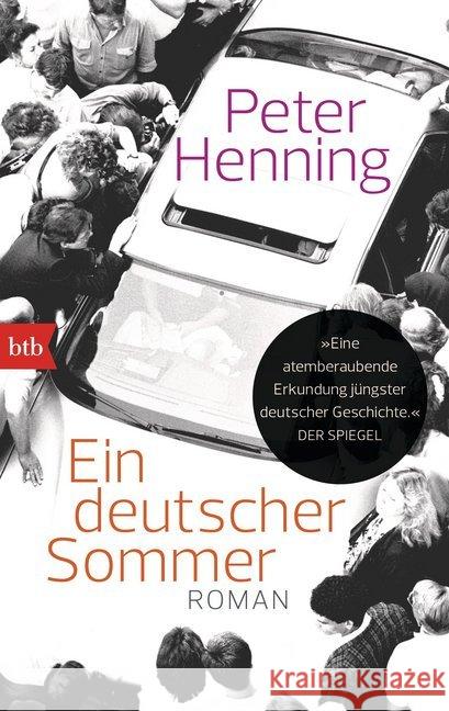 Ein deutscher Sommer : Roman Henning, Peter 9783442749812