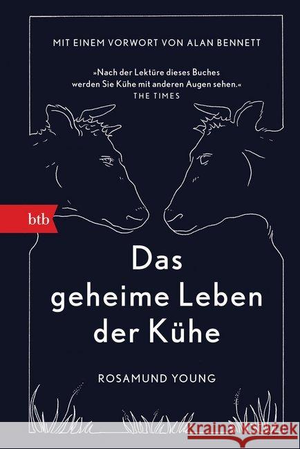 Das geheime Leben der Kühe : Mit einem Vorwort von Alan Bennett Young, Rosamund 9783442757923 btb