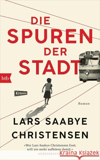 Die Spuren der Stadt : Roman Christensen, Lars Saabye 9783442758104