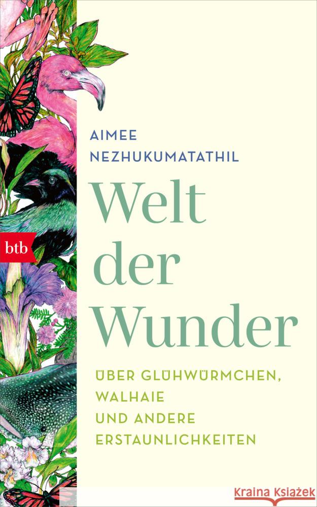 Welt der Wunder Nezhukumatathil , Aimee 9783442759422