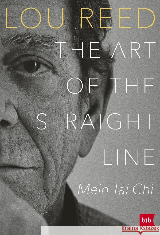 THE ART OF THE STRAIGHT LINE Reed, Lou, Anderson, Laurie 9783442762354