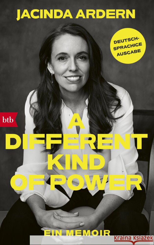 A Different Kind of Power Ardern, Jacinda 9783442762774