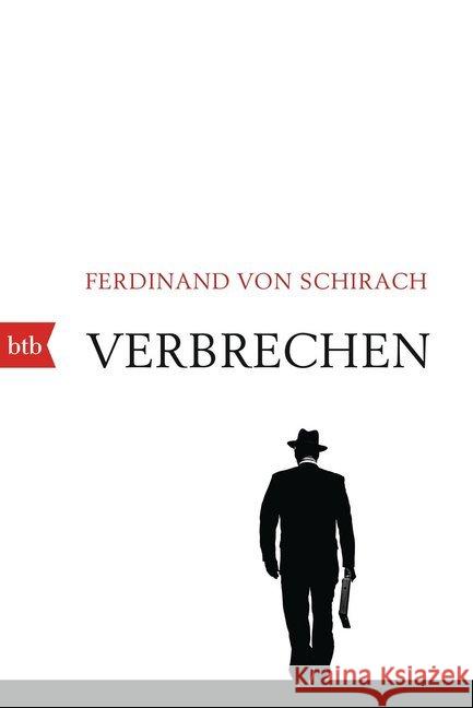 Verbrechen : Stories Schirach, Ferdinand von 9783442770663 btb