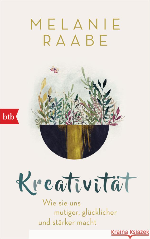 Kreativität Raabe, Melanie 9783442771493 btb