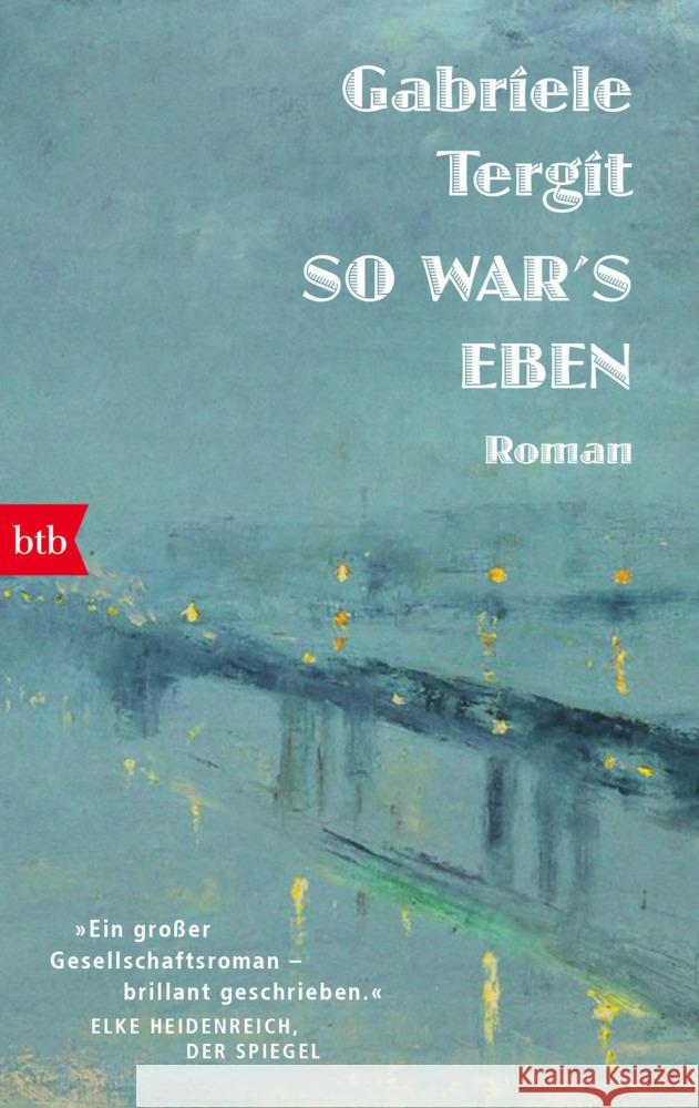 So war's eben Tergit, Gabriele 9783442772506 btb