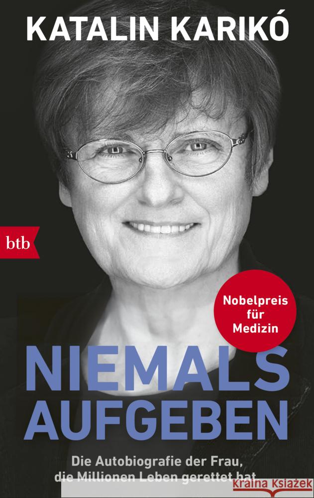 Niemals aufgeben Karikó, Katalin 9783442775651