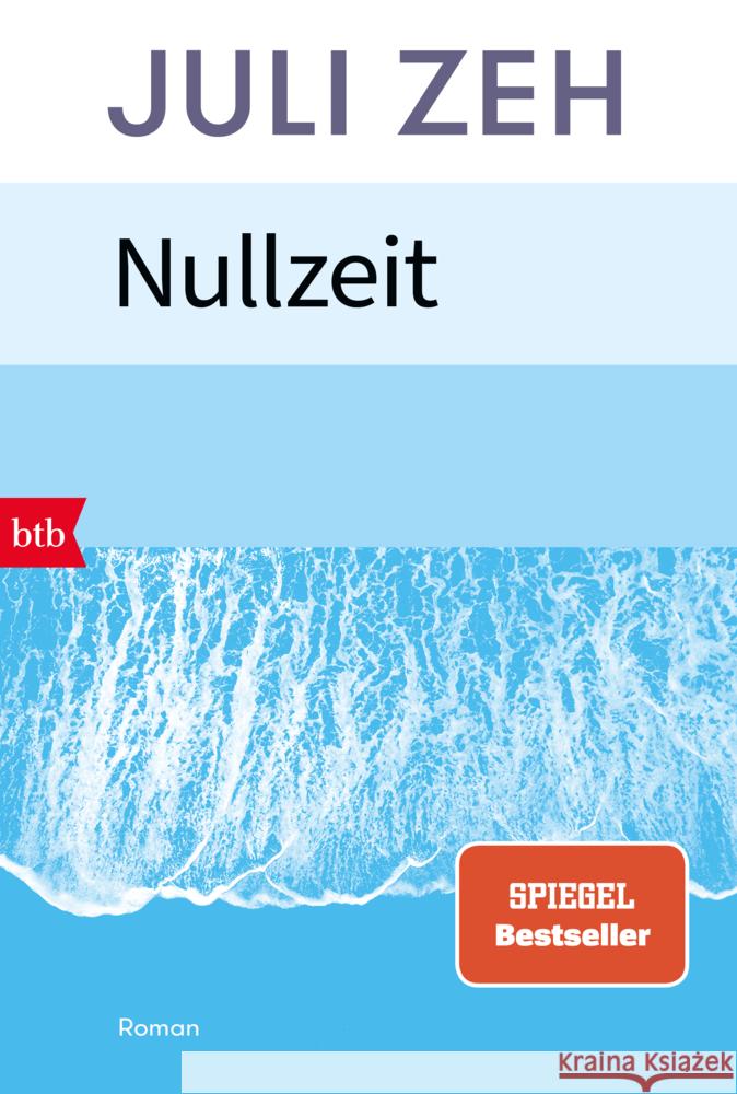 Nullzeit Zeh, Juli 9783442775903