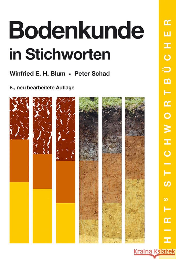 Bodenkunde in Stichworten Blum, Winfried E. H., Schad, Peter 9783443031220