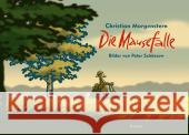 Die Mausefalle Morgenstern, Christian Schössow, Peter  9783446206953 Hanser