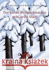 Der kleine Weihnachtsmann geht in die Stadt, Miniausgabe Stohner, Anu Wilson, Henrike  9783446233874 Hanser