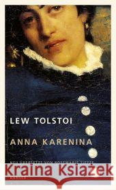 Anna Karenina : Roman in acht Teilen. Für den Preis der Leipziger Buchmesse, Kategorie Übersetzung 2010 nominiert. Ausgezeichnet für die Übersetzung mit dem Paul-Celan-Preis 2010 Tolstoi, Leo N. Tietze, Rosemarie  9783446234093 Hanser