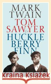 Tom Sawyer & Huckleberry Finn Twain, Mark Nohl, Andreas  9783446235038 Hanser