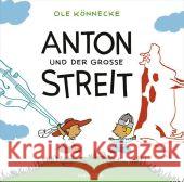 Anton und der große Streit Könnecke, Ole 9783446238947