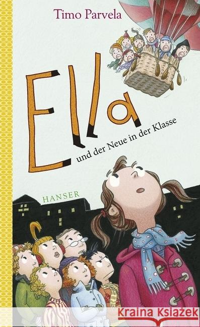 Ella und der Neue in der Klasse Parvela, Timo 9783446241763 Hanser