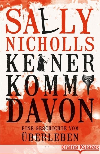 Keiner kommt davon - eine Geschichte vom Überleben Nicholls, Sally 9783446245112 Hanser