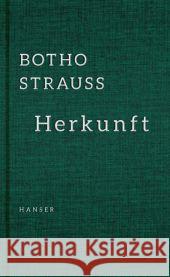 Herkunft Strauß, Botho 9783446246768