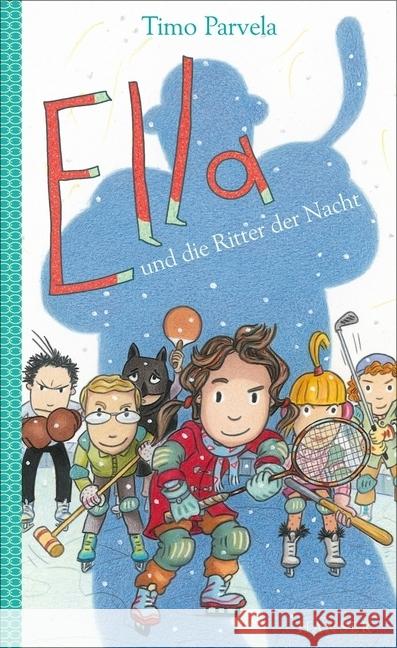 Ella und die Ritter der Nacht Parvela, Timo 9783446247482