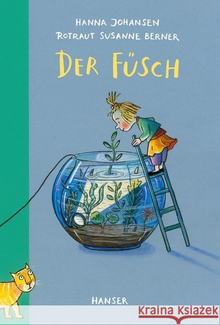 Der Füsch Johansen, Hanna; Berner, Rotraut S. 9783446247796 Hanser