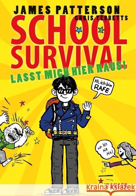 School Survival - Lasst mich hier raus! Patterson, James; Tebbetts, Chris 9783446248335