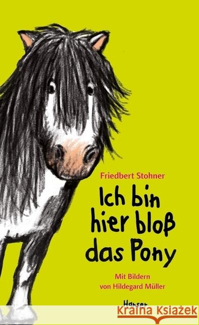 Ich bin hier bloß das Pony Stohner, Friedbert 9783446249356