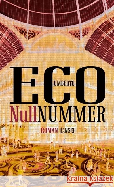 Nullnummer : Roman Eco, Umberto 9783446249394