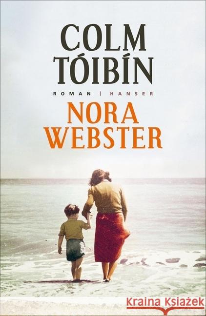 Nora Webster : Roman Tóibín, Colm 9783446250635 Hanser