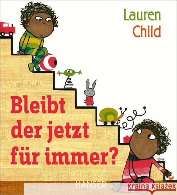 Bleibt der jetzt für immer? Child, Lauren 9783446252974