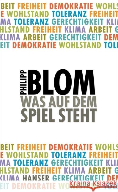 Was auf dem Spiel steht Blom, Philipp 9783446256644