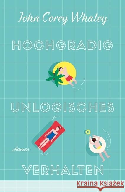 Hochgradig unlogisches Verhalten Whaley, John Corey 9783446257054