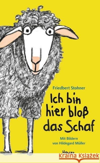 Ich bin hier bloß das Schaf Stohner, Friedbert 9783446258792