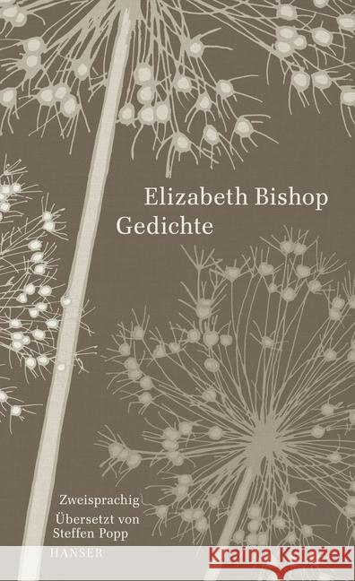 Gedichte : Zweisprachige Ausgabe Bishop, Elizabeth 9783446260146 Hanser