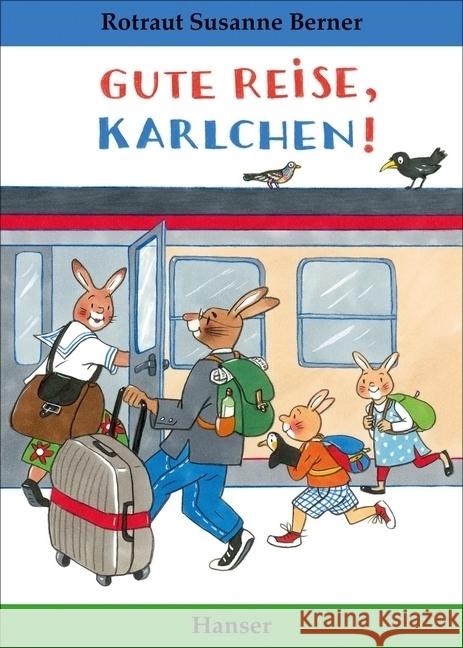 Gute Reise, Karlchen! Berner, Rotraut Susanne 9783446260580