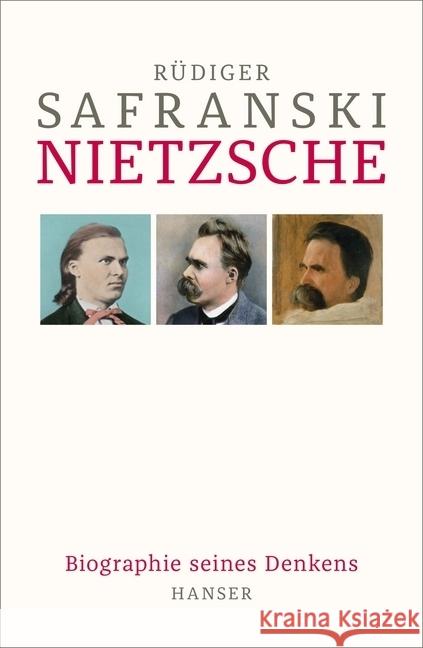 Nietzsche : Biographie seines Denkens Safranski, Rüdiger 9783446262669