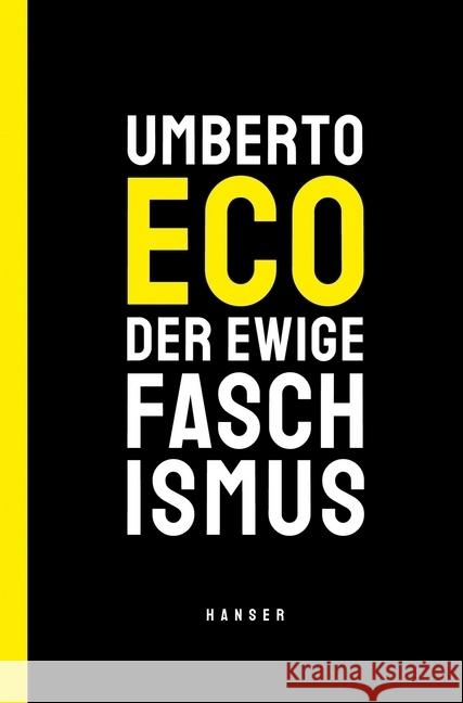 Der ewige Faschismus Eco, Umberto 9783446265769 Hanser