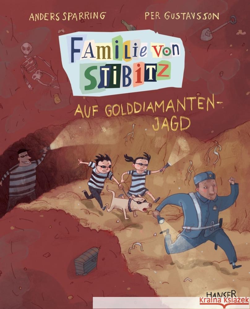 Familie von Stibitz - Auf Golddiamanten-Jagd Sparring, Anders, Gustavsson, Per 9783446269750
