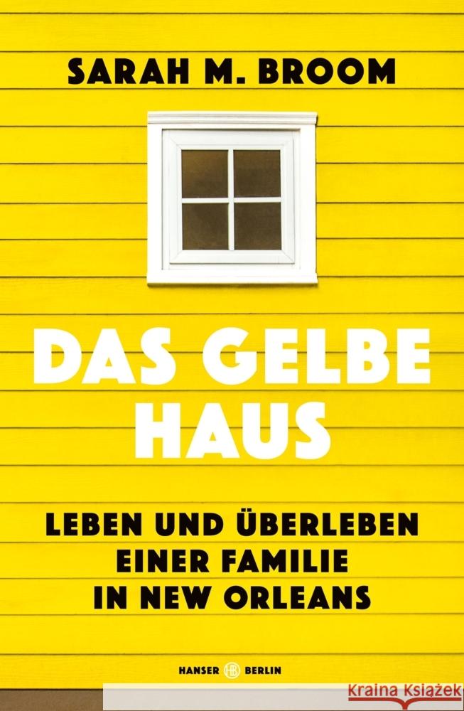 Das gelbe Haus Broom, Sarah M. 9783446272279