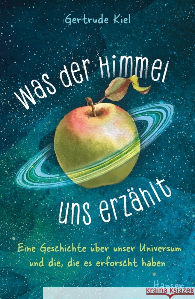 Was der Himmel uns erzählt Kiel, Gertrude 9783446272514